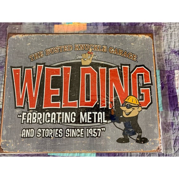 Other - The Busted Knuckle Garage Welding Fabrication Sign 16x12.5 Man Cave Garage Tin